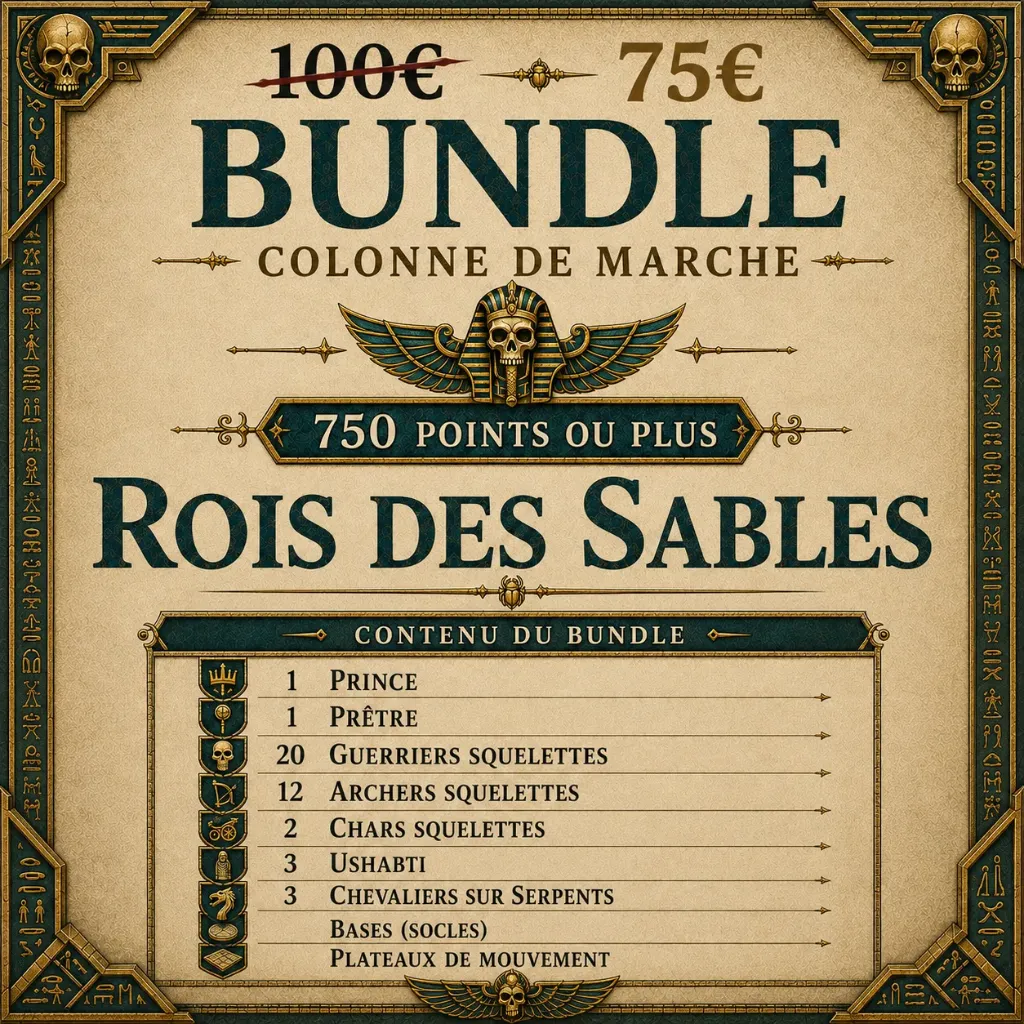 BUNDLE 750 POINTS ROIS DES SABLES (28mm)